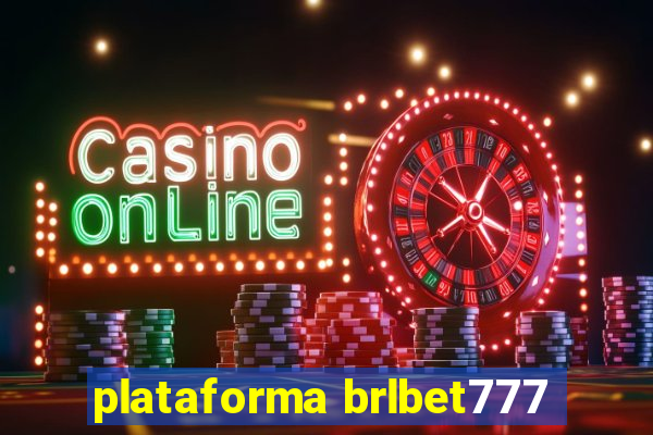 plataforma brlbet777